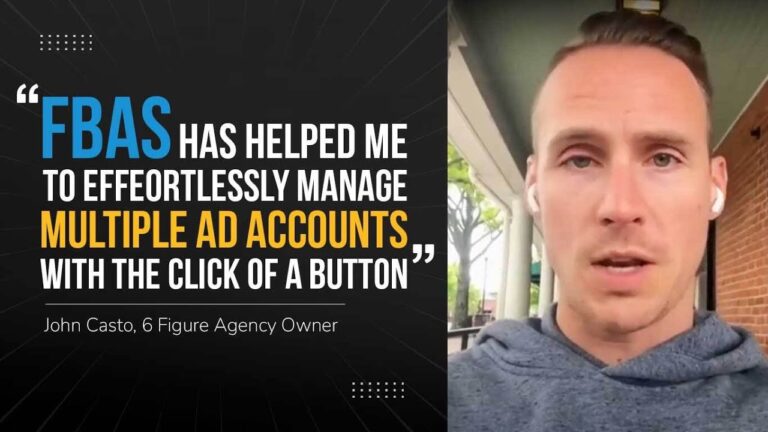 How John Casto’s 6-Figure Agency Streamlined Ad Management with FBAS