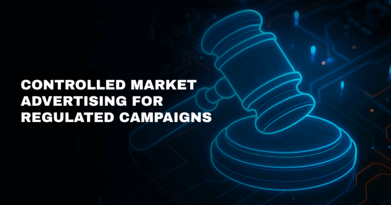 Controlled Market Advertising: Strategic Framework for Regulated Industry Campaigns